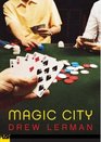 Magic City (Push Fiction)