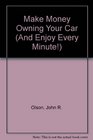 Make Money Owning Your Car