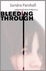 Bleeding Through A Rachel Goddard Mystery