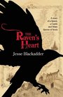 The Raven's Heart A Story of a Quest a Castle and Mary Queen of Scots