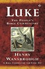 Luke A Bible Commentary for Every Day