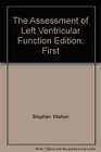 The Assessment of Left Ventricular Function