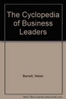 The Cyclopedia of Business Leaders