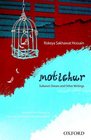 Motichur Sultana's Dream and Other Writings of Rokeya Sakhawat Hossain