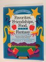 Favorites Friendships Food and Fantasy Volume 2