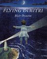 Flying Dimitri