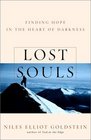 Lost Souls Finding Hope in the Heart of Darkness