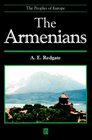 The Armenians (Peoples of Europe)