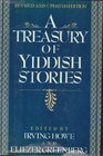 A Treasury of Yiddish Stories  Revised and Updated Edition
