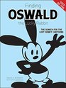 Oswald the Lucky Rabbit The Search for the Lost Disney Cartoons