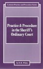 Practice  Procedure in the Sheriff Ordinary Court