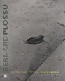 bernard plossu  rtrospective 19632006