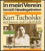 In mein' Verein bin ich hineingetreten Kurt Tucholsky als Chanson und Liederdichter