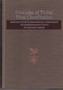 Principles of Tzeltal Plant Classification An Introduction to the Botanical Ethnography of a Mayanspeaking People of Highland Chiapas