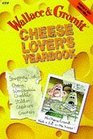 Wallace  Gromit Cheese Lover's Yearbook