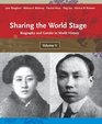 Sharing the World Stage Biography and Gender in World History Volume 2