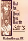 What You Should Know About the Saints