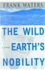 Wild Earth'S Nobility Book 1 Pike'S Peak Trilogy