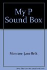 My p Sound Box  Sound Box Library Series