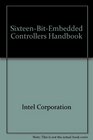 SixteenBitEmbedded Controllers Handbook