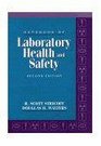 Laboratory Safety Principles and Practices