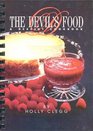 The Devil's Food A Dessert Cookbook