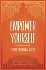 Empower Yourself 7 Steps to Personal Success