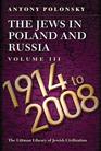Jews in Poland and Russia 19142008 v 3