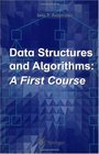Data Structures and Algorithms A First Course
