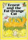 Ernest and the Fat Orange Cat