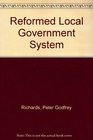 The reformed local government system