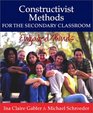 Constructivist Methods for the Secondary Classroom Engaged Minds