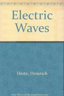 ELECTRIC WAVES