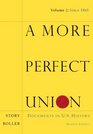 A More Perfect Union Documents in US History Volume II