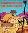 The Strange Young Man in the Desert