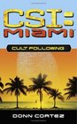 Cult Following (CSI: Miami)