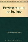 Environmental policy law Cases readings and text