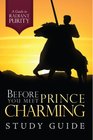 Before You Meet Prince Charming Study Guide