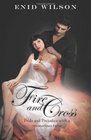 Fire and Cross: Pride and Prejudice with a steamy mysterious twist