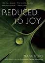 Reduced to Joy