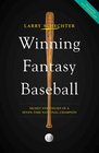 Winning Fantasy Baseball Secret Strategies of a seventime National Champion