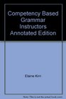 Competency Based Grammar Instructors Annotated Edition