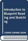 Introduction to Blueprint Reading and Sketching