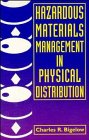 Hazardous Materials Management in Physical Distribution