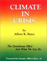 Climate in Crisis The Greenhouse Effect and What We Can Do