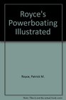 Royce's Powerboating Illustrated