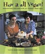 How It All Vegan Irresistible Recipes for an AnimalFree Diet