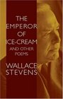 The Emperor of IceCream and Other Poems