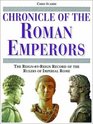 Chronicle of the Roman Emperors The ReignByReign Record of the Rulers of Imperial Rome