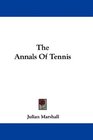 The Annals Of Tennis